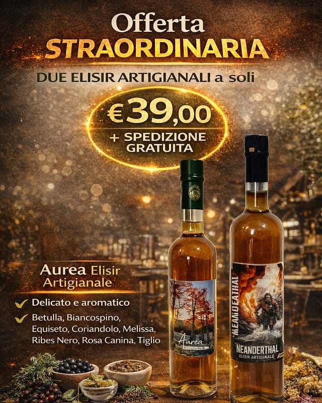 Offerta Esclusiva - Spedizione Gratuita Amaro AUREA e Amaro Neanderthal